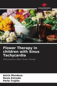 Flower Therapy in children with Sinus Tachycardia - Mendoza, Asiris;Estrada, Rosio;Trujillo, Perla