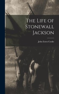 The Life of Stonewall Jackson - Cooke, John Esten