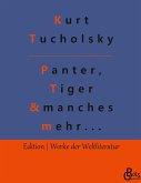 Panter, Tiger und manches mehr...