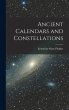 Ancient Calendars and Constellations - Bild 1