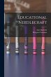 Educational Needlecraft - Bild 1