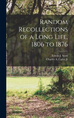 Cover Random Recollections of a Long Life, 1806 to 1876