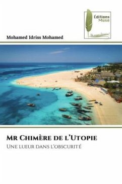 Mr Chimère de l¿Utopie - Mohamed, Mohamed Idriss