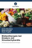 Blütentherapie bei Kindern mit Sinustachykardie