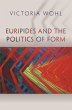 Euripides and the Politics of Form - Bild 1