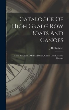 Catalogue Of High Grade Row Boats And Canoes