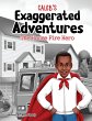 Caleb's Exaggerated Adventures - Bild 1