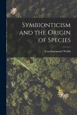 Symbionticism and the Origin of Species