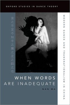 When Words Are Inadequate - Ma, Nan (Assistant Professor of East Asian Studies, Assistant Profes