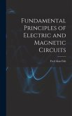 Fundamental Principles of Electric and Magnetic Circuits