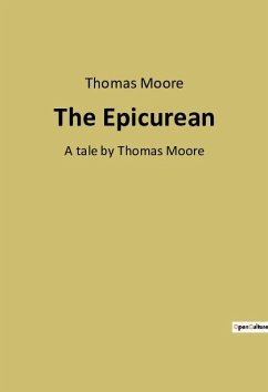 The Epicurean - Moore, Thomas