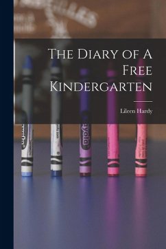Cover The Diary of A Free Kindergarten