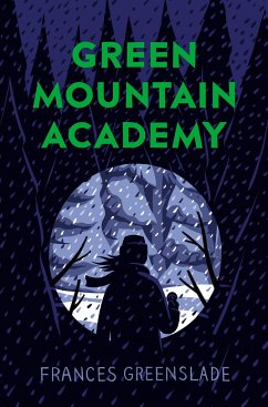 Green Mountain Academy - Greenslade, Frances