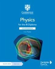 Physics for the IB Diploma Coursebook with Digital Access - Tsokos, K.A.