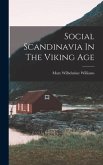 Social Scandinavia In The Viking Age