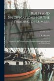 Rules and Specifications for the Grading of Lumber: Adopted by the Various Lumber Manufacturing Associations of the United States; Volume no.71