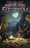 Electrum (Eldros Legacy) (eBook, ePUB) Electrum (Eldros Legacy) (eBook, ePUB)