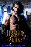 Dragon Blues (Immortal Dragons, #1) (eBook, ePUB)