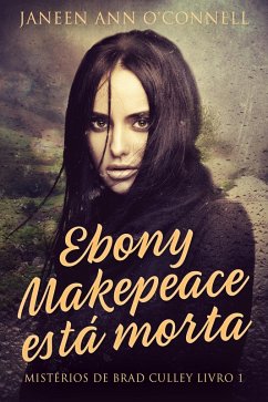 Cover Ebony Makepeace está morta (eBook, ePUB)