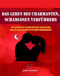 Cover Das Leben des charmanten, schamlosen Verführers (eBook, ePUB)