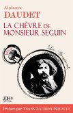 La Chèvre de M. Seguin - préfacé et documenté par Yoann Laurent-Rouault (eBook, ePUB)
