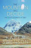 The Mountain Will Decide (eBook, ePUB)