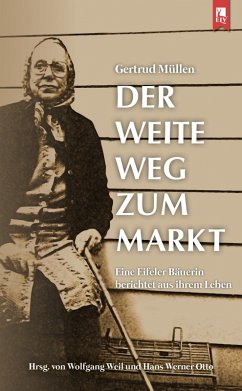 Der weite Weg zum Markt (eBook, ePUB) - Müllen, Gertrud