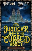 Justicar Jhee and the Cursed Abbey (The Justicar Jhee Mysteries, #1) (eBook, ePUB)