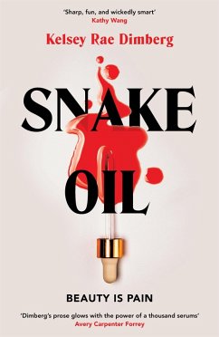 Snake Oil (eBook, ePUB) - Dimberg, Kelsey Rae