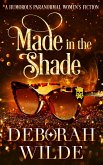 Made in the Shade: A Humorous Paranormal Women's Fiction (Magic After Midlife, #2) (eBook, ePUB)