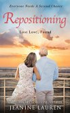Repositioning : Lost Love, Found (eBook, ePUB)