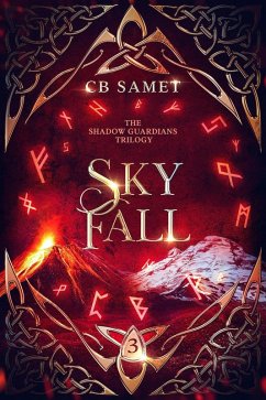 Sky Fall (The Shadow Guardians, #3) (eBook, ePUB) - Samet, Cb