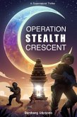 Operation Stealth Crescent (eBook, ePUB)