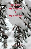 My Past, My Present, & My Forever (eBook, ePUB)