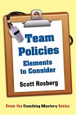 Team Policies: Elements to Consider (Coaching Mastery) (eBook, ePUB)