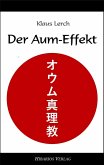 Der Aum-Effekt (eBook, ePUB) Der Aum-Effekt (eBook, ePUB)