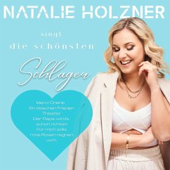 Natalie Holzner Singt Die Schönsten Schlager - Holzner,Natalie
