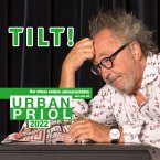 TILT! 2022 - Der etwas andere Jahresrückblick von und mit Urban Priol (MP3-Download)