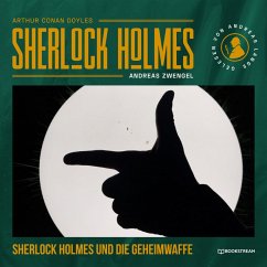 Sherlock Holmes und die Geheimwaffe (MP3-Download) - Doyle, Arthur Conan; Zwengel, Andreas