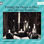 Putting the Pieces in Place and Literary Remains (MP3-Download)