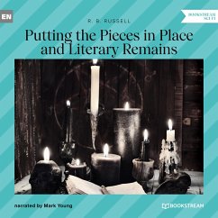 Putting the Pieces in Place and Literary Remains (MP3-Download) - Russell, R. B.