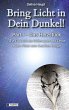 Bring Licht in Dein Dunkel! -... - Bild 1