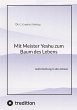 Mit Meister Yeshu zum Baum des Lebens - Bild 1