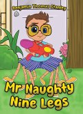 Mr Naughty Nine Legs