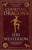 Courting Dragons Courting Dragons