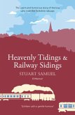 Heavenly Tidings & Railway Sidings