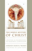 The Whole Mystery of Christ