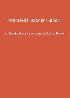 Vrensted Historier - Bind 4 (eBook, ePUB)