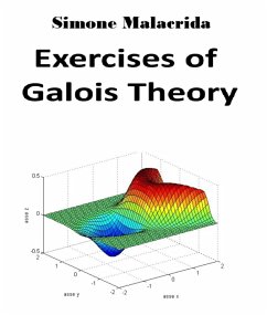 Exercises of Galois Theory (eBook, ePUB) - Malacrida, Simone