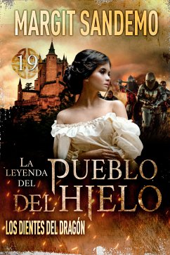 El Pueblo del Hielo 19 - Los dientes del dragón (eBook, ePUB) - Sandemo, Margit